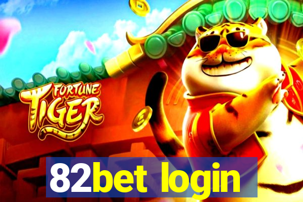 82bet login